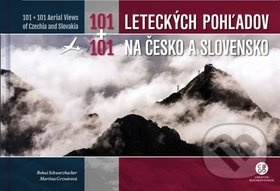 101+101 Leteckých pohľadov na Česko a Slovensko (101 + 101 Aerial Views of Czechia and Slovakia) - kniha z kategorie Obrazové publikace
