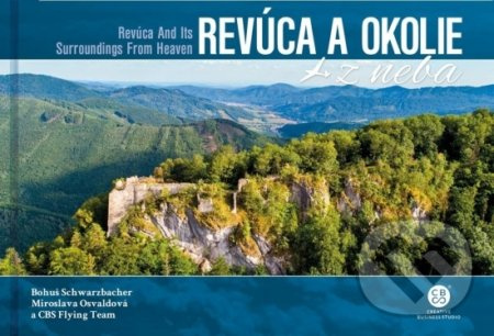 Revúca a okolie z neba (Revúca and Its Surroundings From Heaven) - kniha z kategorie Průvodci Evropou