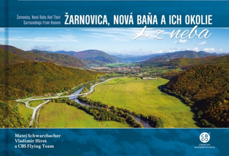 Žarnovica, Nová Baňa a ich okolie z neba (Its Surroundings From Heaven)
