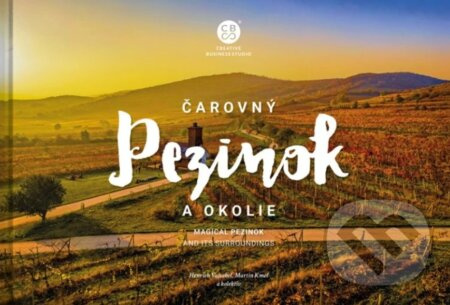 Čarovný Pezinok a okolie - kniha z kategorie Obrazové publikace