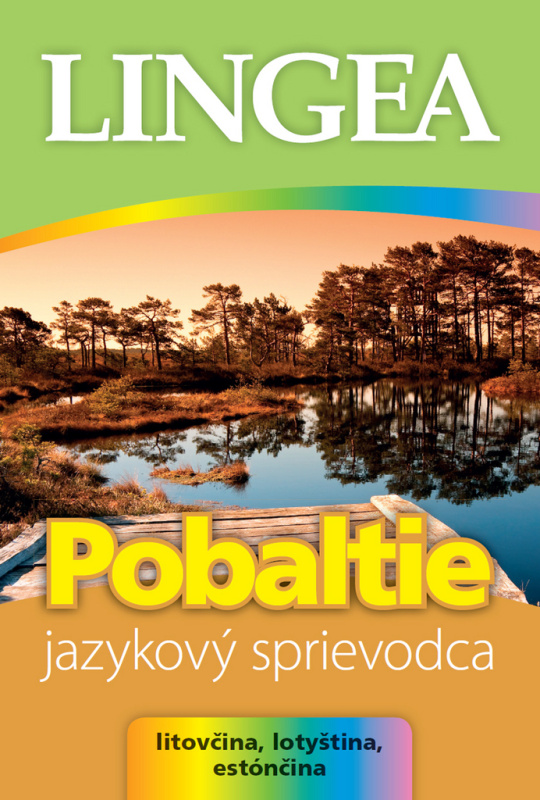 Pobaltie - Jazykový sprievodca (Litovčina, lotyština, estónčina) - kniha z kategorie Jazykové učebnice a slovníky