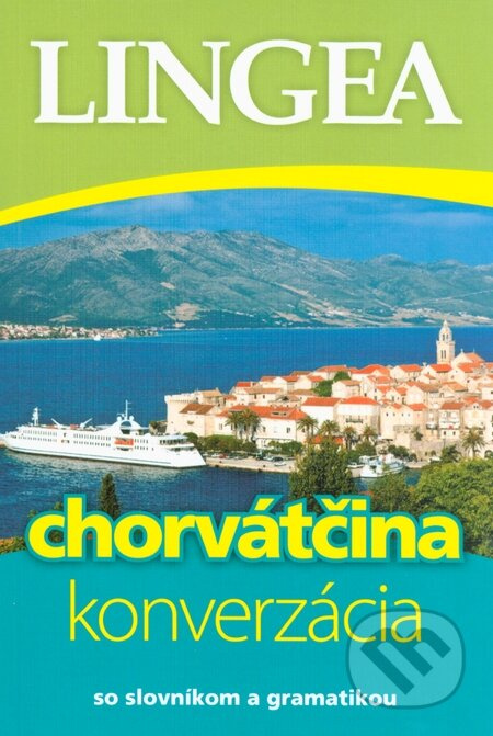 Chorvátčina - konverzácia (so slovníkom a gramatikou) - kniha z kategorie Jazykové učebnice a slovníky