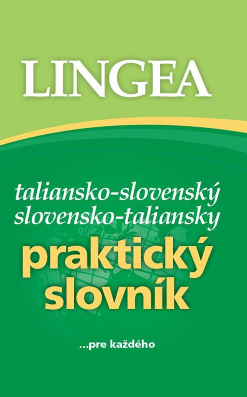 Taliansko-slovenský a slovensko-taliansky praktický slovník - kniha z kategorie Jazykové učebnice a slovníky