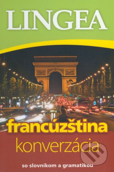 Francúzština - konverzácia (so slovníkom a gramatikou) - kniha z kategorie Jazykové učebnice a slovníky