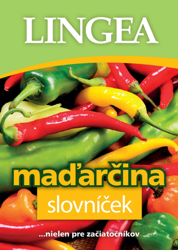 Maďarčina slovníček (... nielen pre začiatočníkov) - kniha z kategorie Jazykové učebnice a slovníky