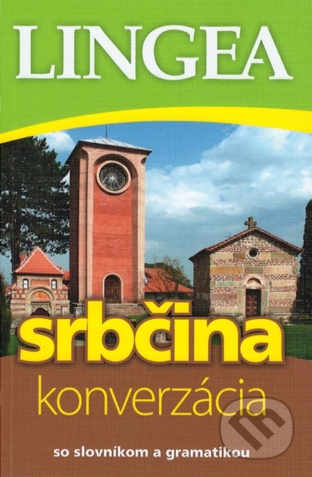Srbčina - konverzácia (so slovníkom a gramatikou) - kniha z kategorie Jazykové učebnice a slovníky