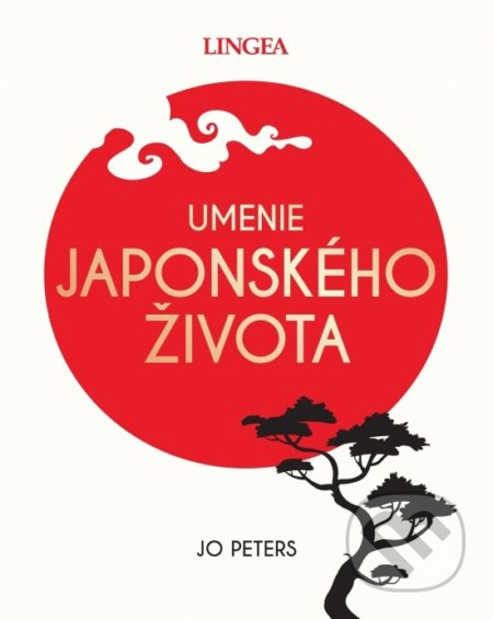 Umenie japonského života - kniha z kategorie Pozitivní myšlení
