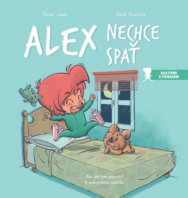 Alex nechce spať - Jaime Grabau, Raúl Picatoste - kniha z kategorie Pedagogická psychologie