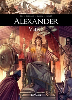 Alexander Veľký - Antonio Palma, David Goy, Luca Blengino, Paulin Ismard - kniha z kategorie Komiksy