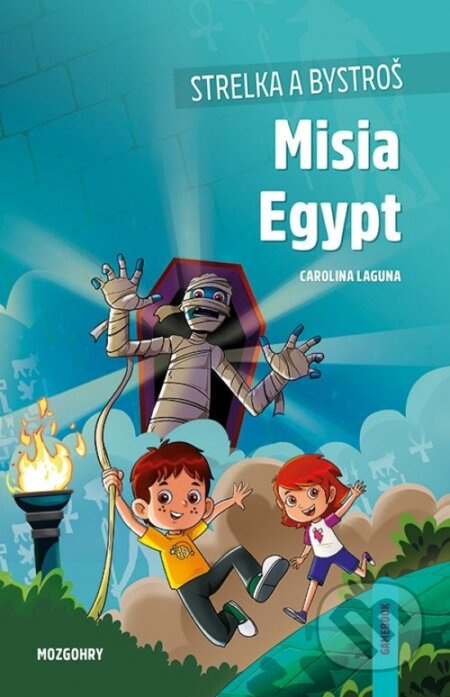 Strelka a Bystroš: Misia Egypt (gamebook) - Carolina Laguna - kniha z kategorie Naučné knihy