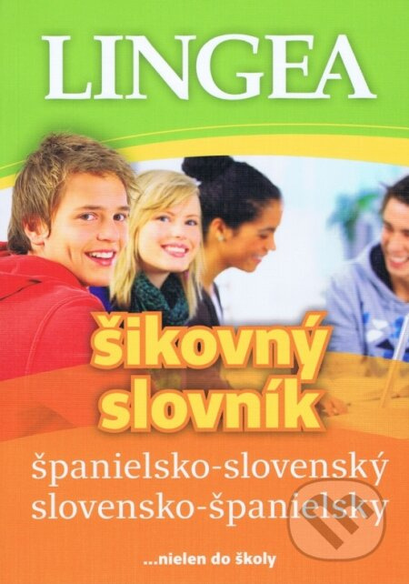 Španielsko-slovenský a slovensko-španielsky šikovný slovník - kniha z kategorie Jazykové učebnice a slovníky