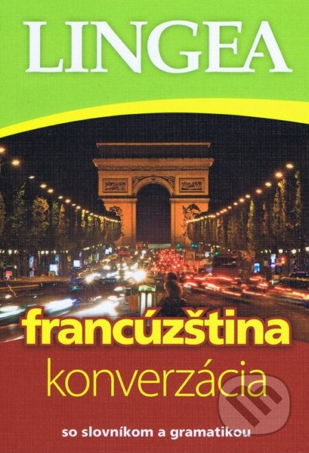 Francúzština - konverzácia (so slovníkom a gramatikou) - kniha z kategorie Jazykové učebnice a slovníky