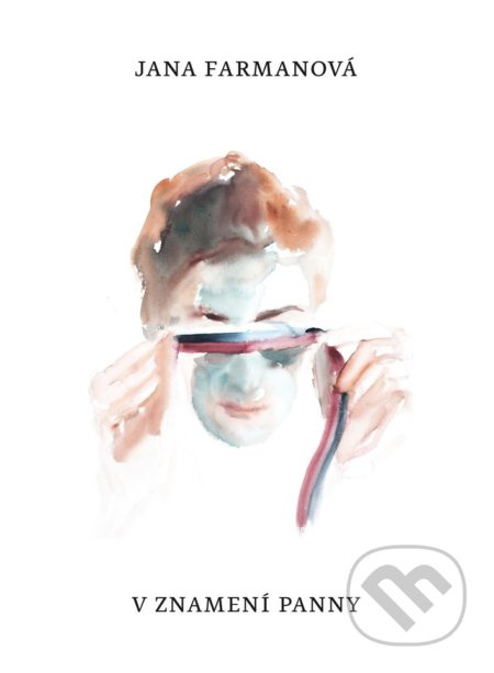 Jana Farmanová: V znamení panny - Ivana Moncoľová - kniha z kategorie Dějiny a teorie umění