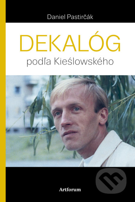 Dekalóg (podľa Kieślowského) - Daniel Pastirčák - kniha z kategorie Beletrie