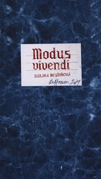 Modus vivendi - Zuzana Mojžišová