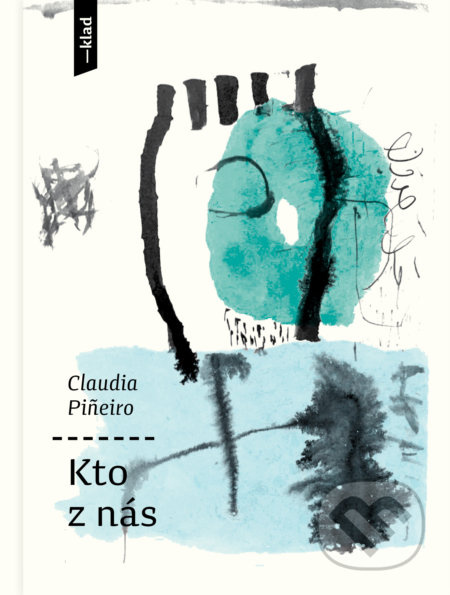 Kto z nás - Claudia Pineirová