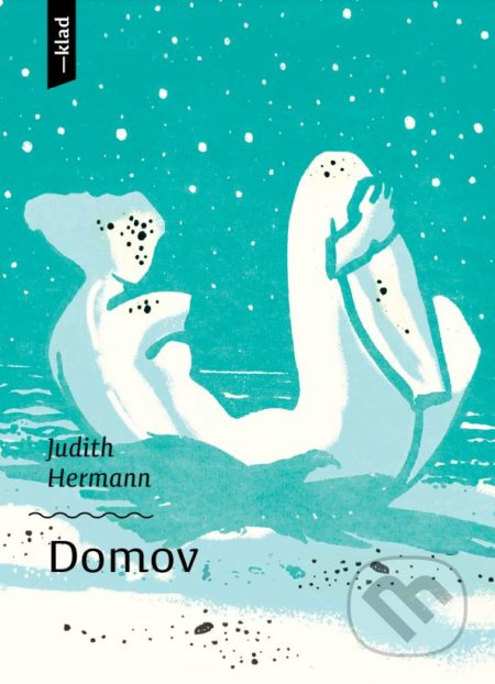 Domov - Judith Hermannová