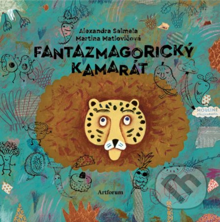 Fantazmagorický kamarát - Alexandra Salmela, Martina Matlovičová