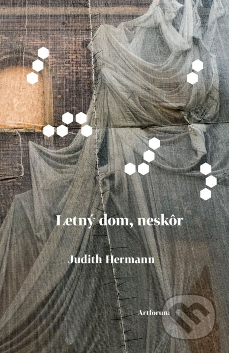 Letný dom, neskôr - Judith Hermannová