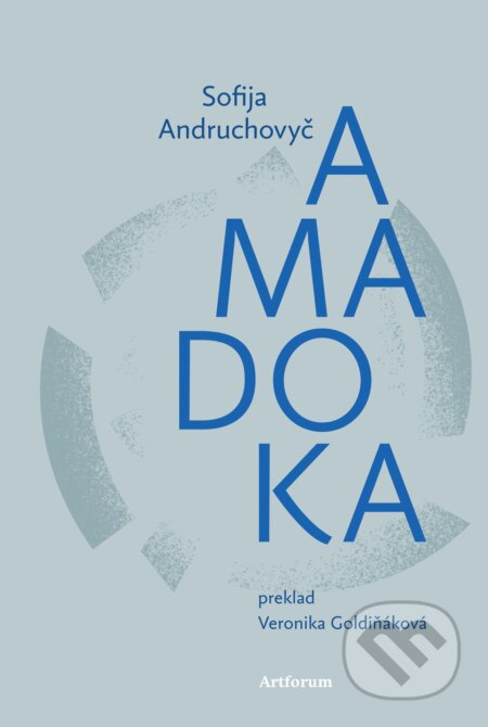 Amadoka - Sofija Andruchovyč