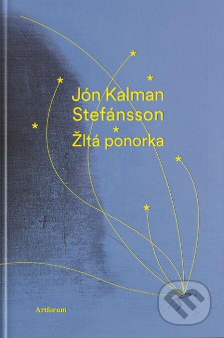 Žltá ponorka - Jón Kalman Stefánsson