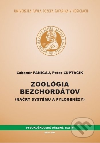 Zoológia bezchordátov - Ľubomír Panigaj, Peter Ľuptáčik - kniha z kategorie Biologie