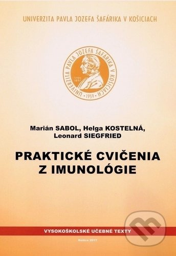 Praktické cvičenia z imunológie - Marián Sabol - kniha z kategorie Imunologie, virologie a epidemiologie