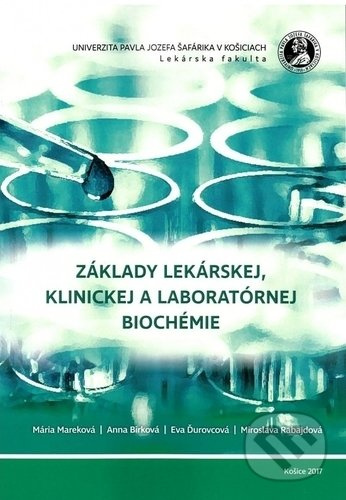 Základy lekárskej, klinickej a laboratórnej biochémie - kniha z kategorie Medicína