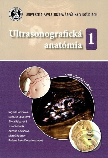 Ultrasonografická anatómia 1 - Ingrid Hodorová - kniha z kategorie Medicína