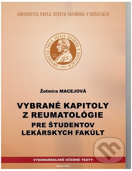 Vybrané kapitoly z reumatológie pre študentov lekárskych fakúlt - kniha z kategorie Revmatologie