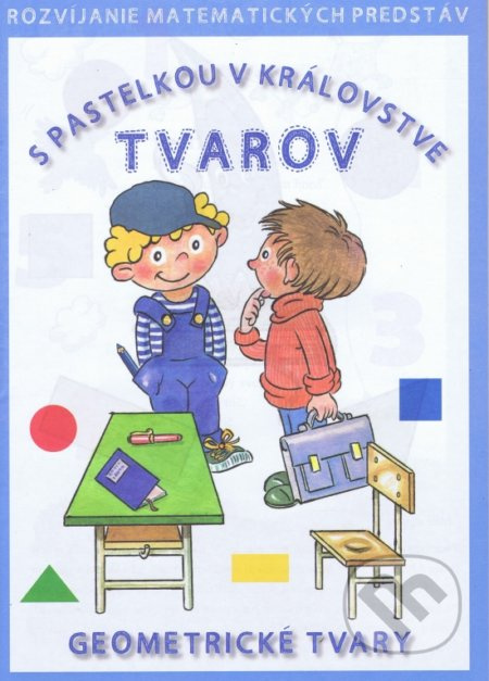 S pastelkou v kráľovstve tvarov - Jana Remišová - kniha z kategorie Pro děti