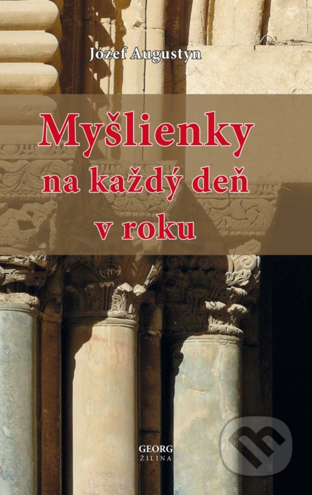 Myšlienky na každý deň v roku (Józef Augustyn) - Józef Augustyn - kniha z kategorie Beletrie