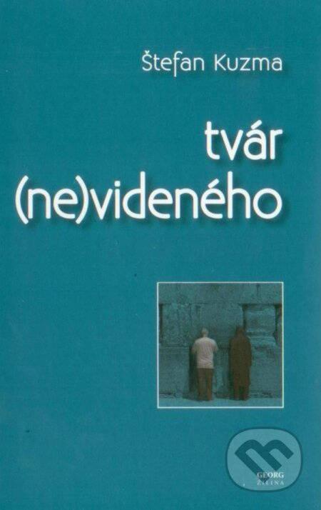 Tvár (ne)videného - Štefan Kuzma - kniha z kategorie Poezie