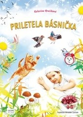 Priletela básnička - Katarína Hrušíková - kniha z kategorie Básničky