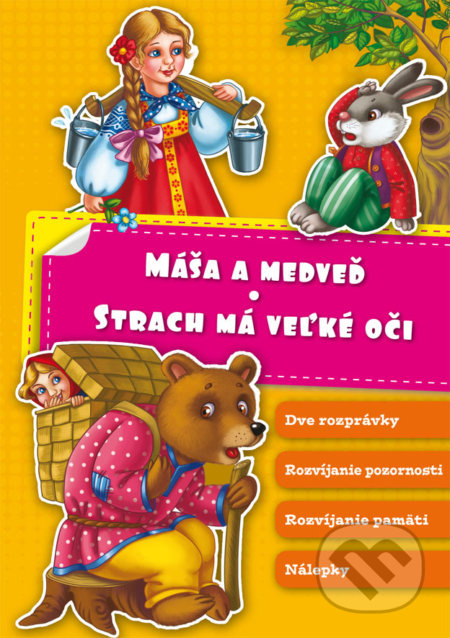 Máša a medveď – Strach má veľké oči - Slavomír Ondica - kniha z kategorie Pro děti