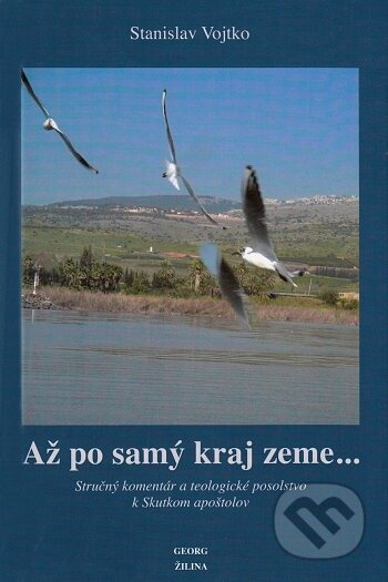 Až po samý kraj zeme... - Stanislav Vojtko - kniha z kategorie Křesťanství