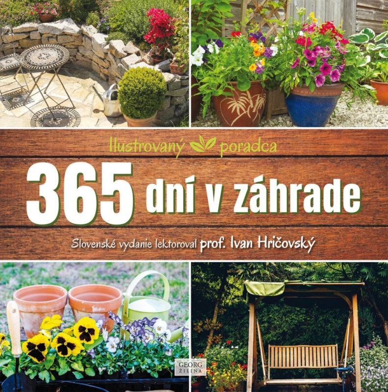 365 dní v záhrade (Ilustrovaný poradca) - kniha z kategorie Dům, byt a zahrada