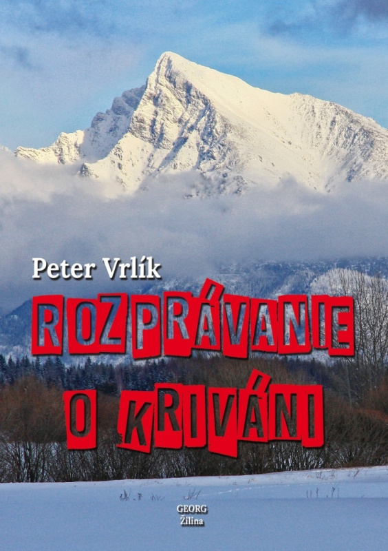 Rozprávanie o Kriváni - Peter Vrlík - kniha z kategorie Beletrie