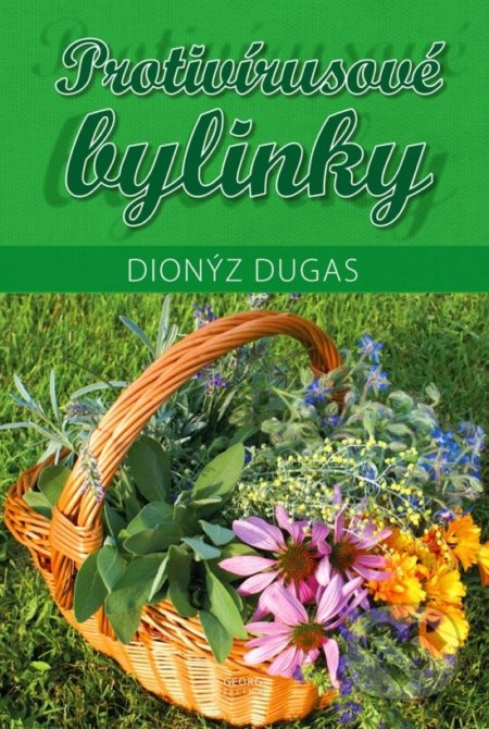 Protivírusové bylinky - Dionýz Dugas - kniha z kategorie Dům, byt a zahrada