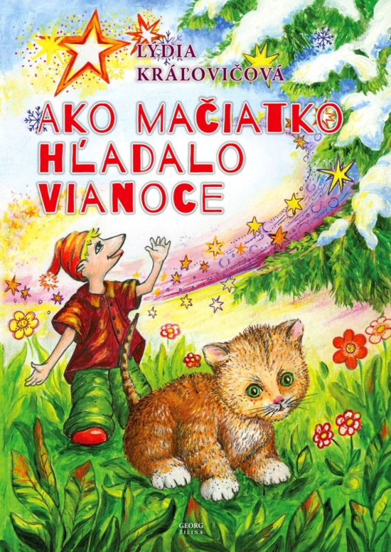 Ako mačiatko hľadalo Vianoce - Lýdia Kráľovičová - kniha z kategorie Pohádky