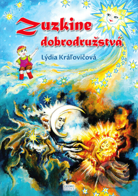Zuzkine dobrodružstvá - Lýdia Kráľovičová - kniha z kategorie Beletrie pro děti