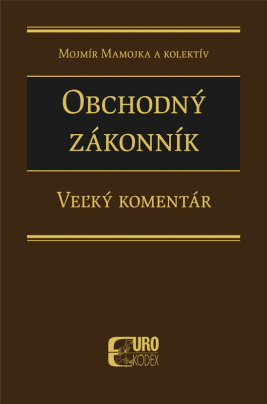 Obchodný zákonník -  Mojmír Mamojka