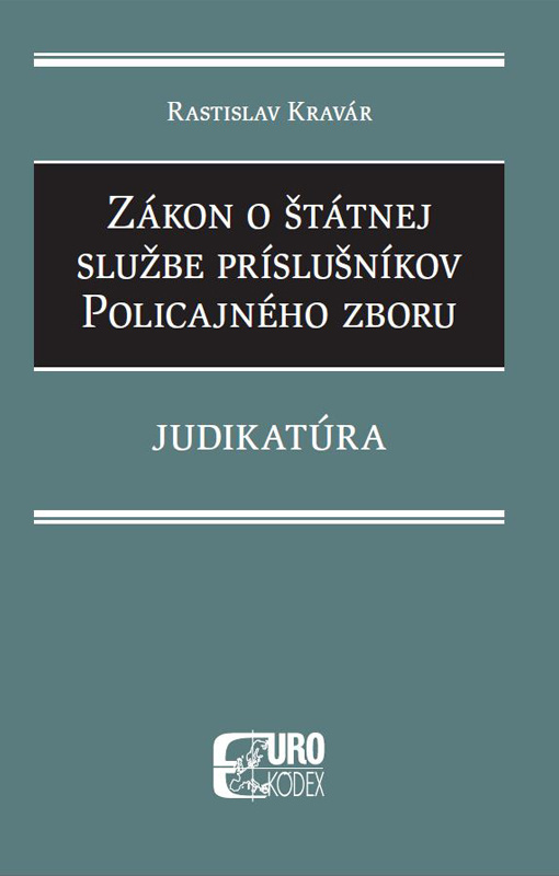 Zákon o štátnej službe príslušníkov policajného zboru - kniha z kategorie Ústavní právo