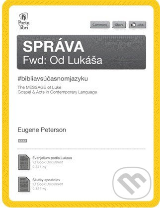 Správa od Lukáša / The Message of Luke - Eugene Peterson - kniha z kategorie Knihy o Bibli