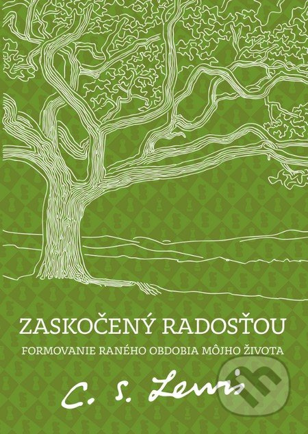 Zaskočený radosťou (Formovanie raného obdobia môjho života) - kniha z kategorie Beletrie