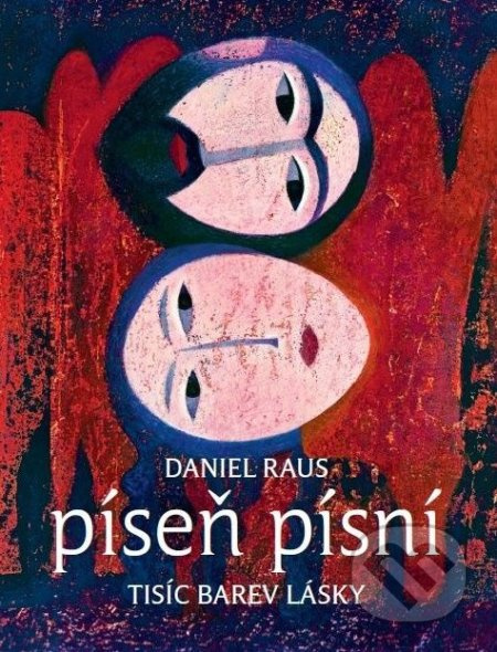 Píseň písní (Tisíc barev lásky) - Daniel Raus - kniha z kategorie Poezie