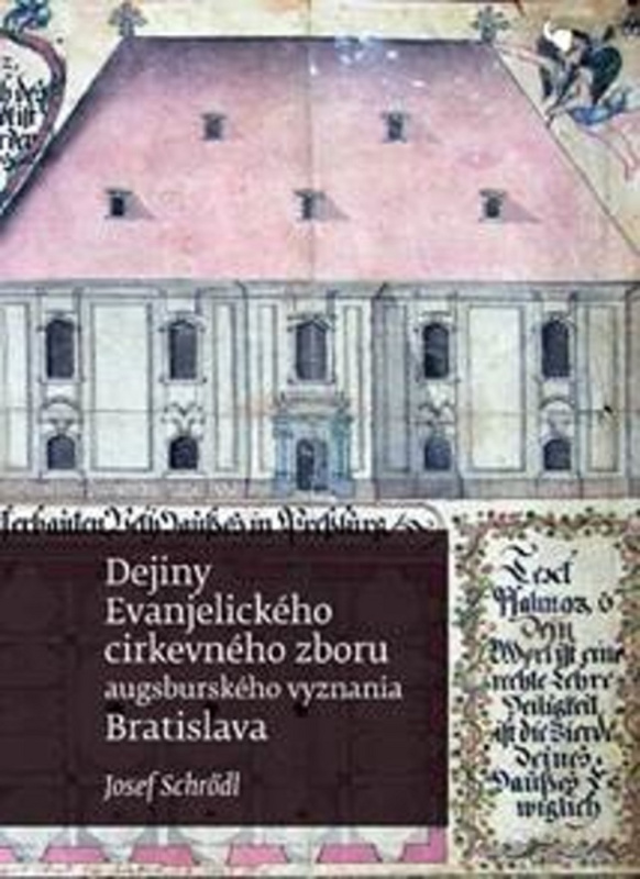 Dejiny Evanjelického cirkevného zboru augsburského vyznania v Bratislave - kniha z kategorie Křesťanství
