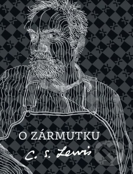 O zármutku - C.S. Lewis - kniha z kategorie Křesťanství