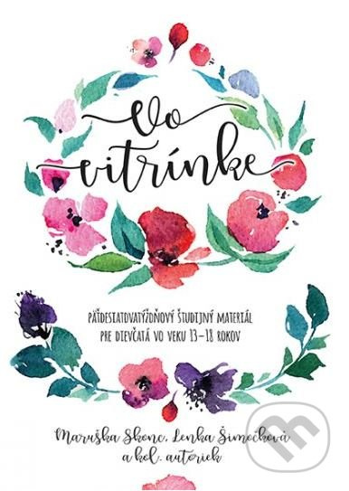 Vo vitrínke (Päťdesiatdvatýždňový materiál pre dievčatá vo veku 13-18 rokov) - kniha z kategorie Náboženská literatura