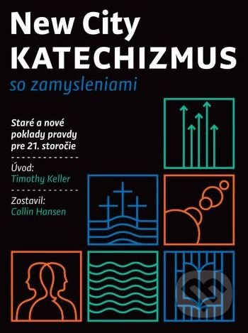 New City KATECHIZMUS (so zamysleniami) - Collin Hansen - kniha z kategorie Křesťanství